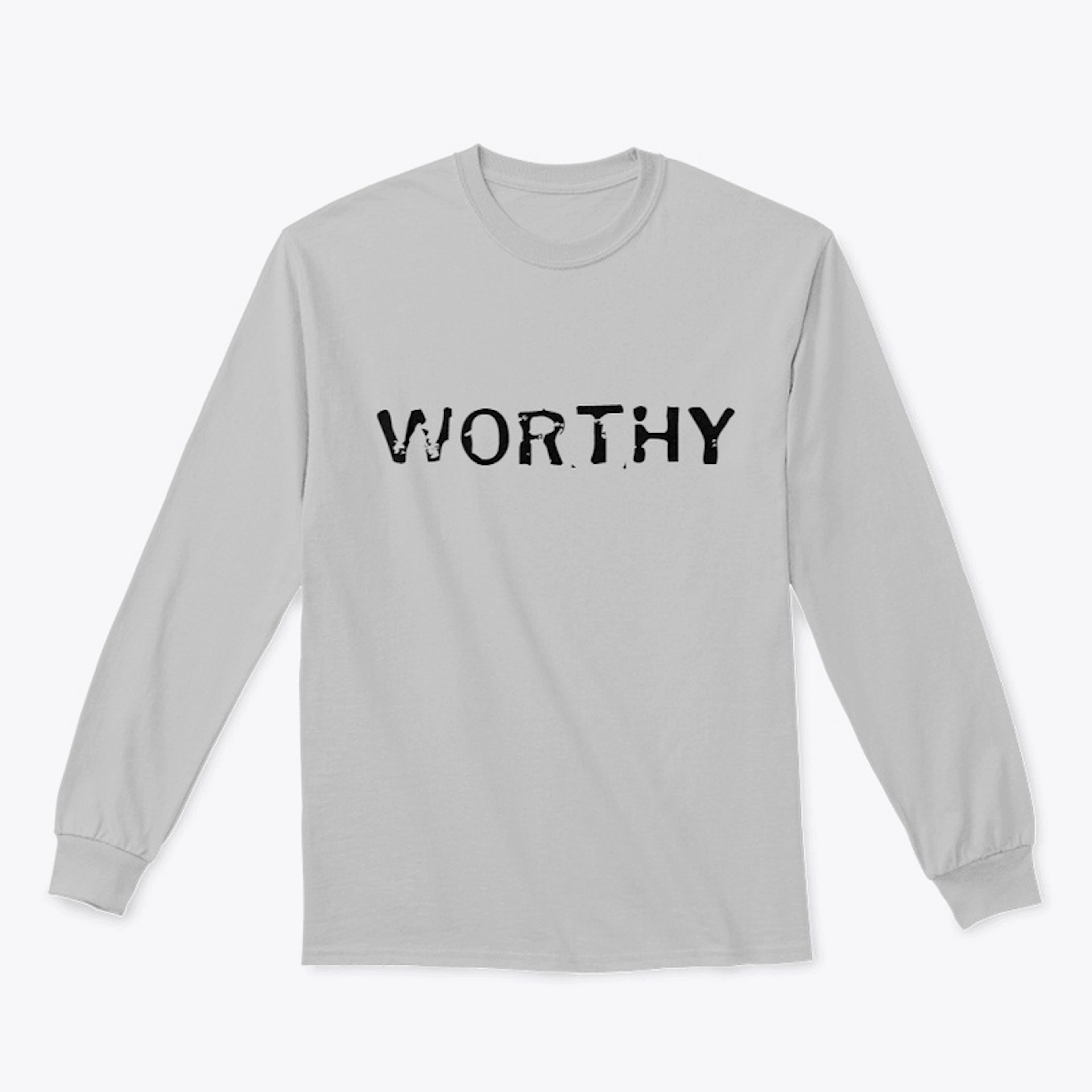 I AM WORTHY